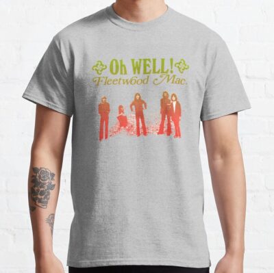 We Better Make A Start T-Shirt Official Fleetwood Mac Merch